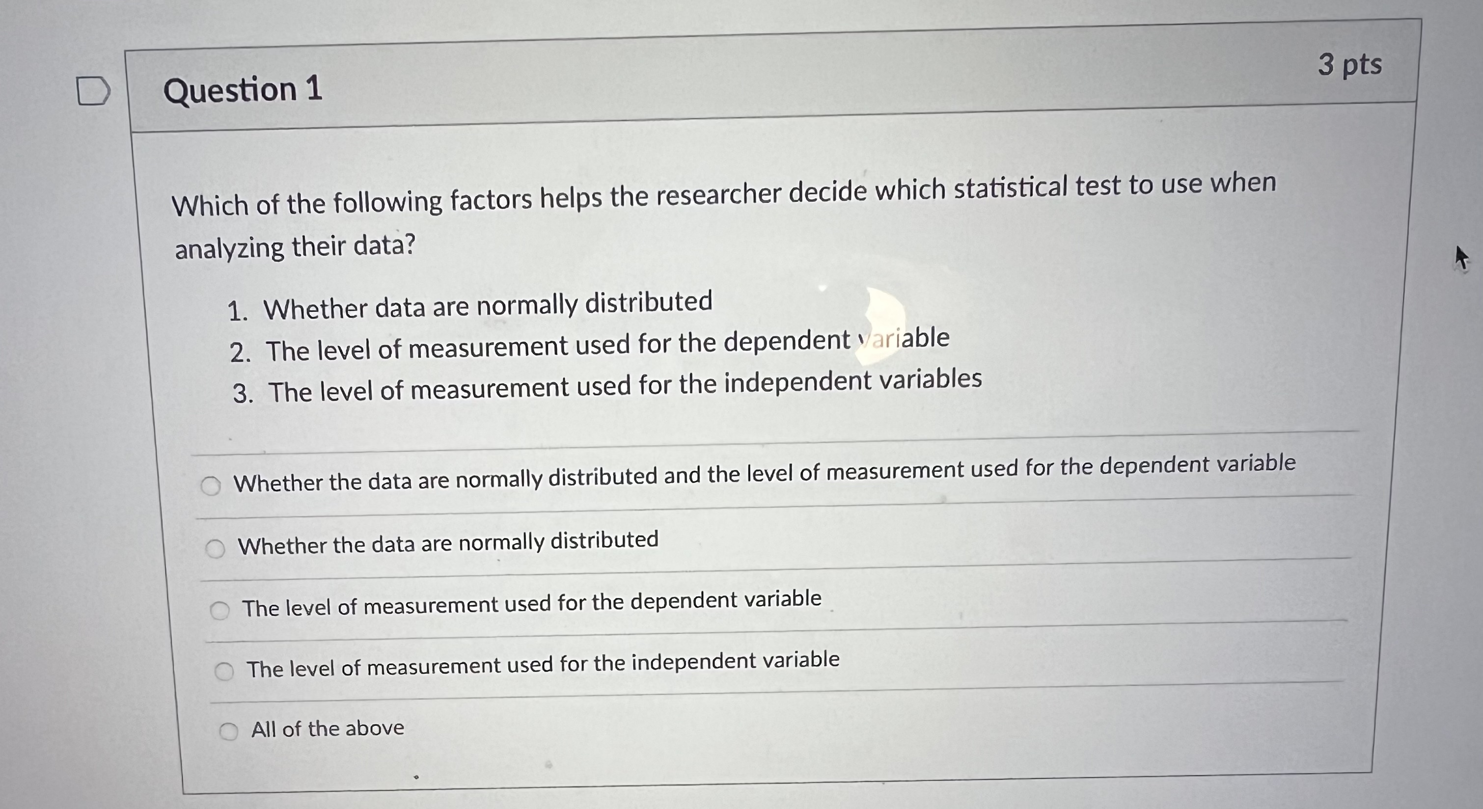 U test O d. A Wilcoxon testD Question 2 3 pts The