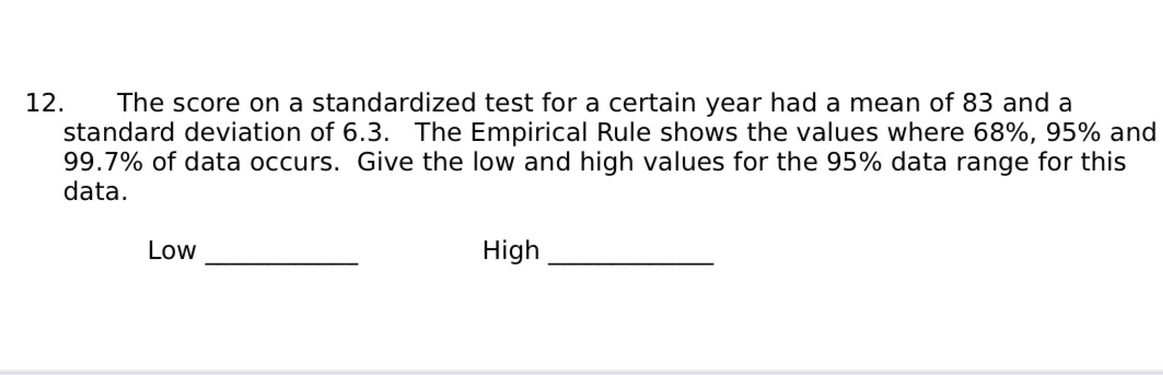  12. The score on a standardized test for a certain year