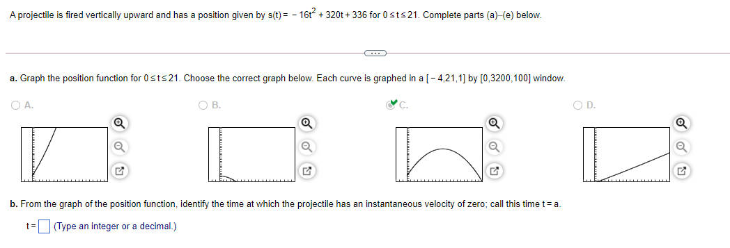 A projectile is fired vertically upward and has a position given