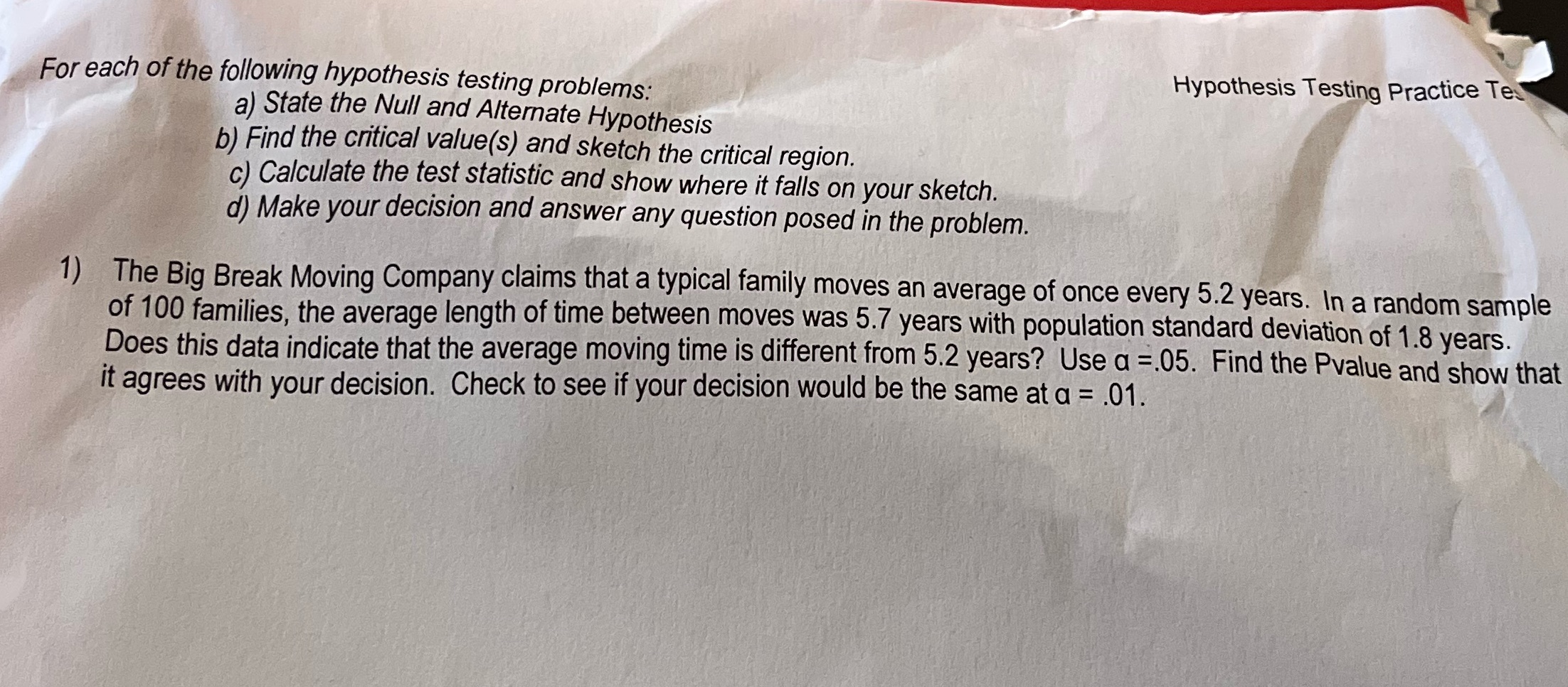  For each of the following hypothesis testing problems: Hypothesis Testing Practice