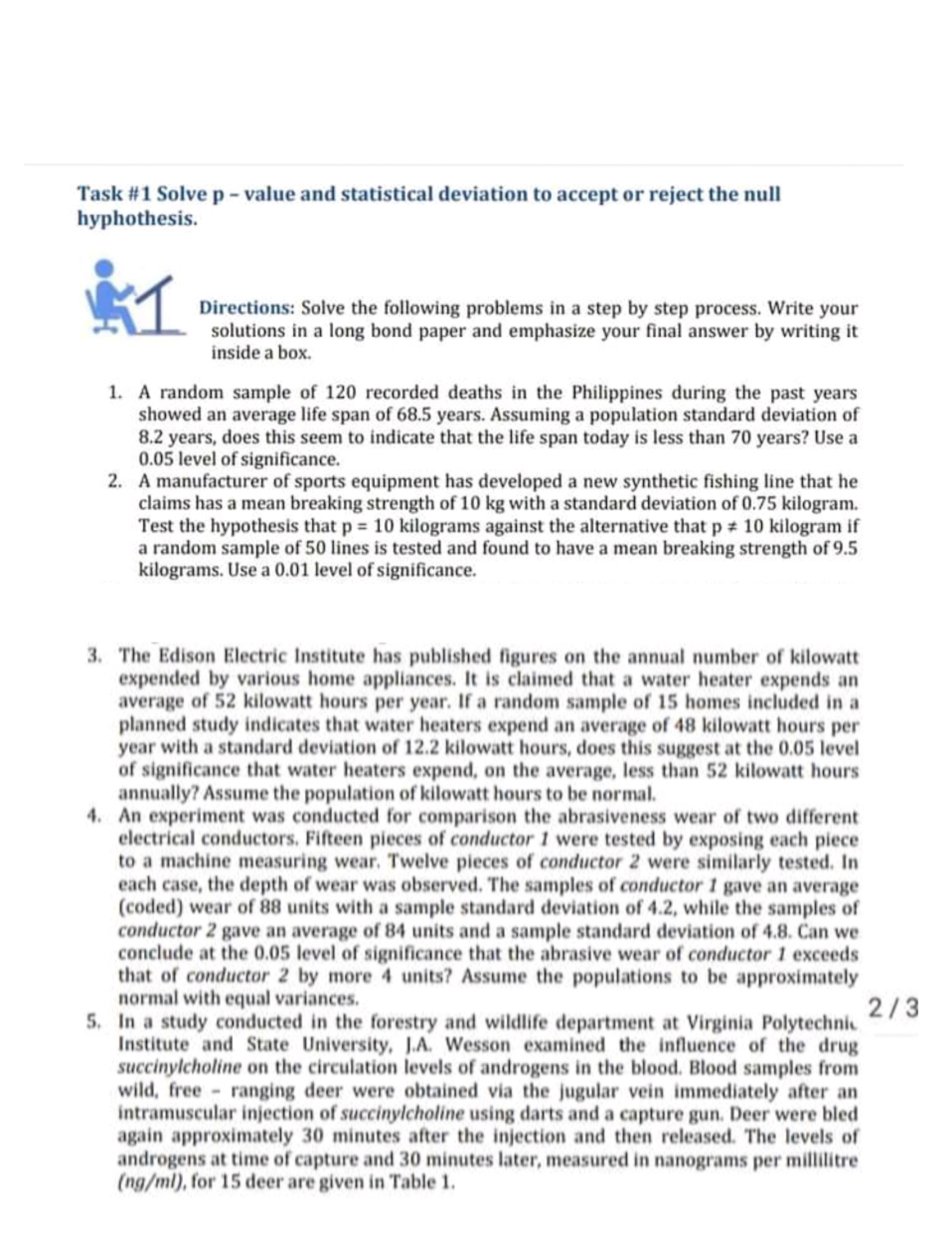 Requirement:Task 1: Solve p-value and statistical deviation to accept or reject the
