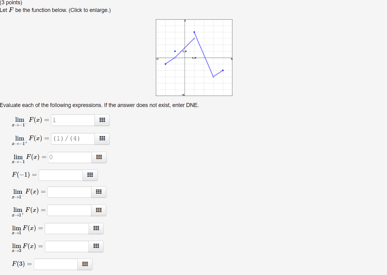 Evaluate each of the following expressions. If the answer does not exist,
