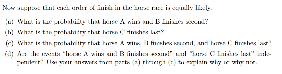 characterization of an outcome of the horse race would be to designate