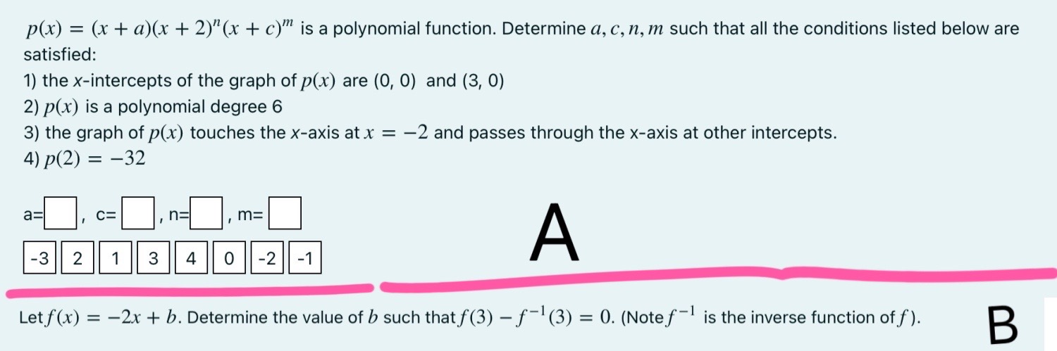 polynomial function. Determine at, cm, m such that all the conditions listed