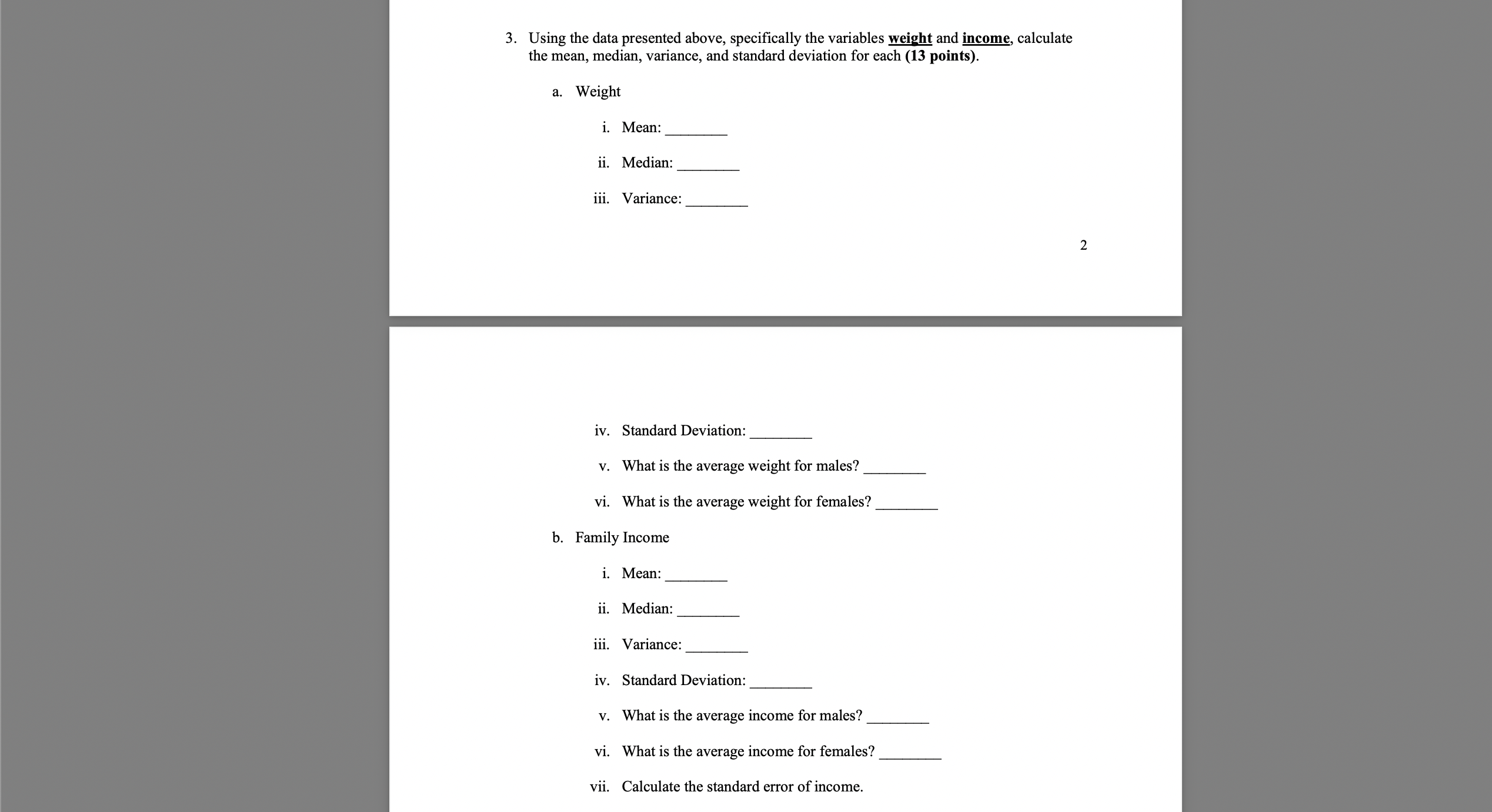 # Gender Age Weight Family Offense Type Class Standing Race/Ethnicity (Ibs) Income