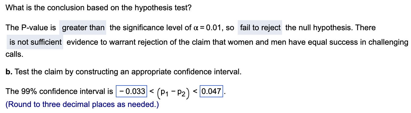 b. Test the claim by constructing an appropriate confidence interval. The 99%