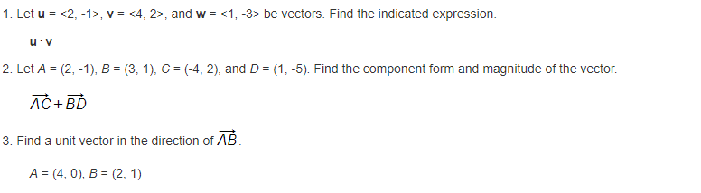 be vectors. Find the indicated expression. U . V 2. Let A