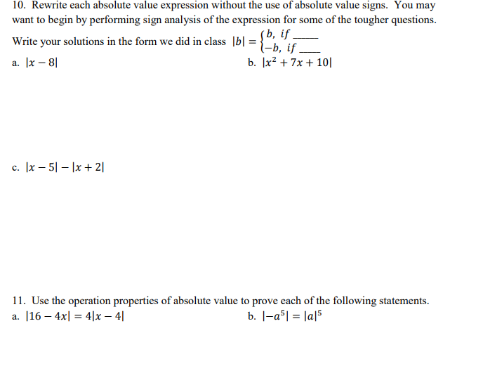 Rewrite each absolute value expression without the use of absolute value signs.