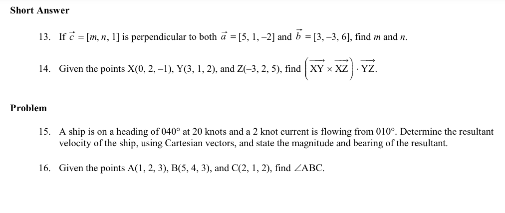 to both a = [5, 1, -2] and b = [3, -3,