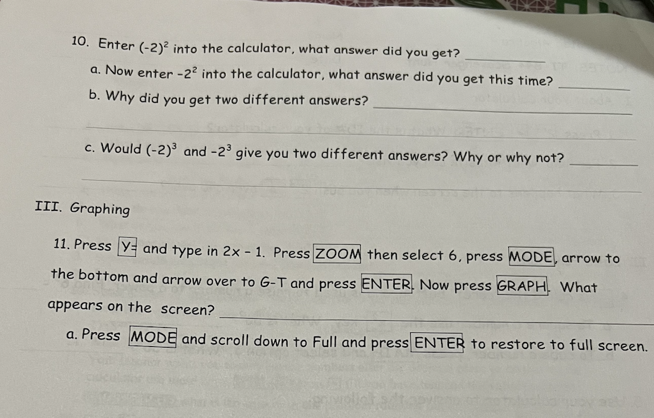 Basic Functions 4. A is called the "caret" button, and is used