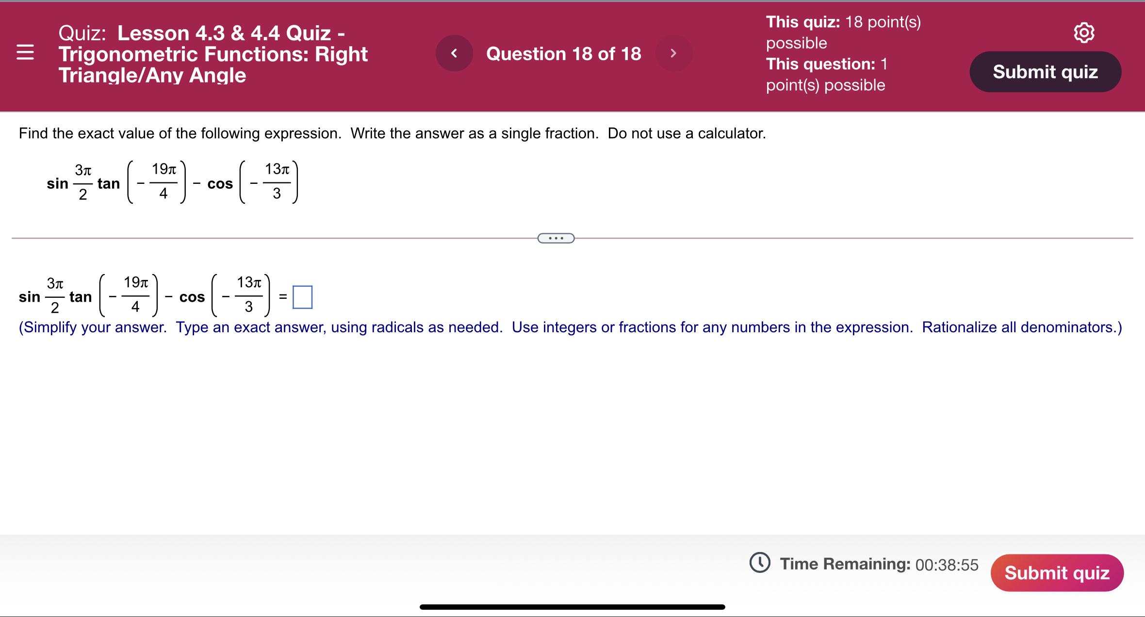 Quiz: Lesson 4.3 & 4.4 Quiz - Trigonometric Functions: Right Question 17