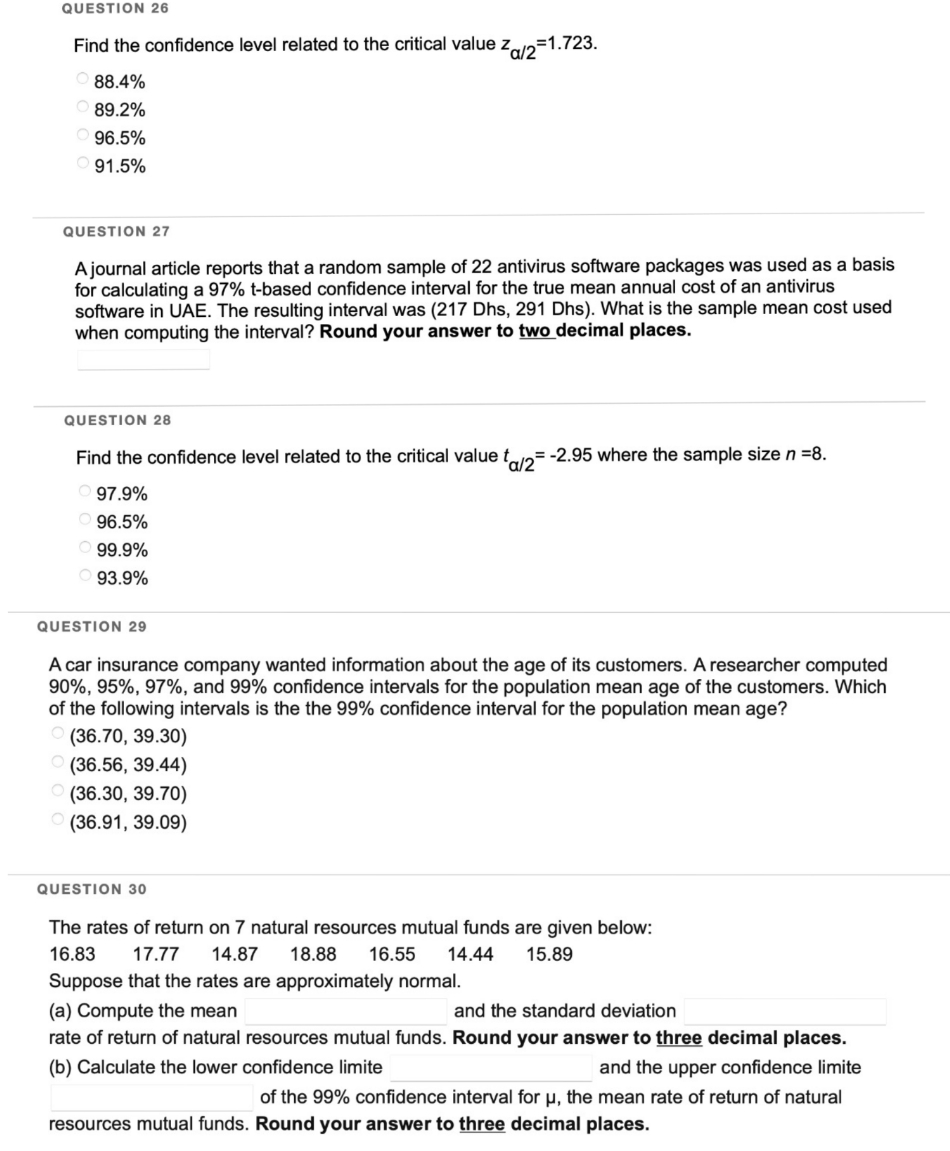 I need solve this question QUESTION 26 Find the confidence level related