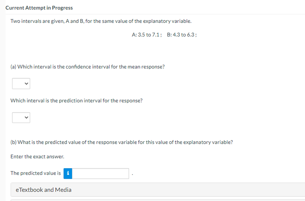  Current Attempt in Progress Two intervals are given. A and B,