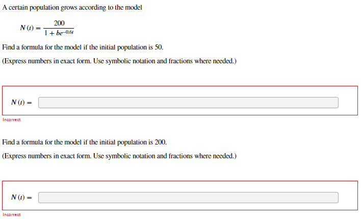 model if the initial population is 200. (Express numbers in exact form.