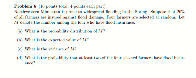 Problem 8 (16 points total, 4 points each part) Northwestern Minnesota