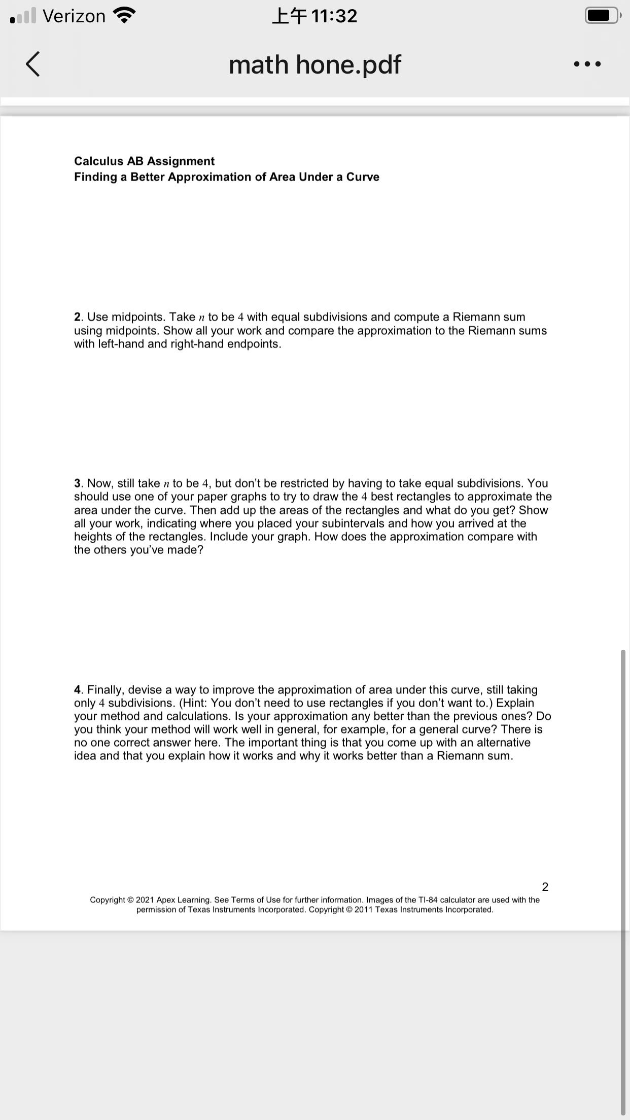 Area Under a Curve You'll be working with the function y =f(x)