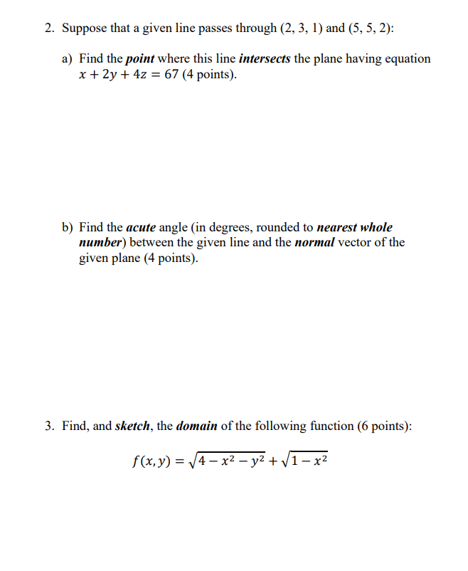 and (5, 5, 2): a) Find the point where this line intersects