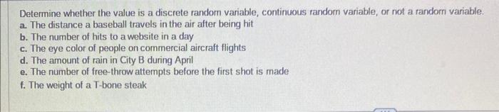 variable, or not a random variable. a. The distance a baseball travels