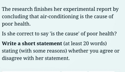 positive correlation Use the same information provided in Question 7. Suggest some