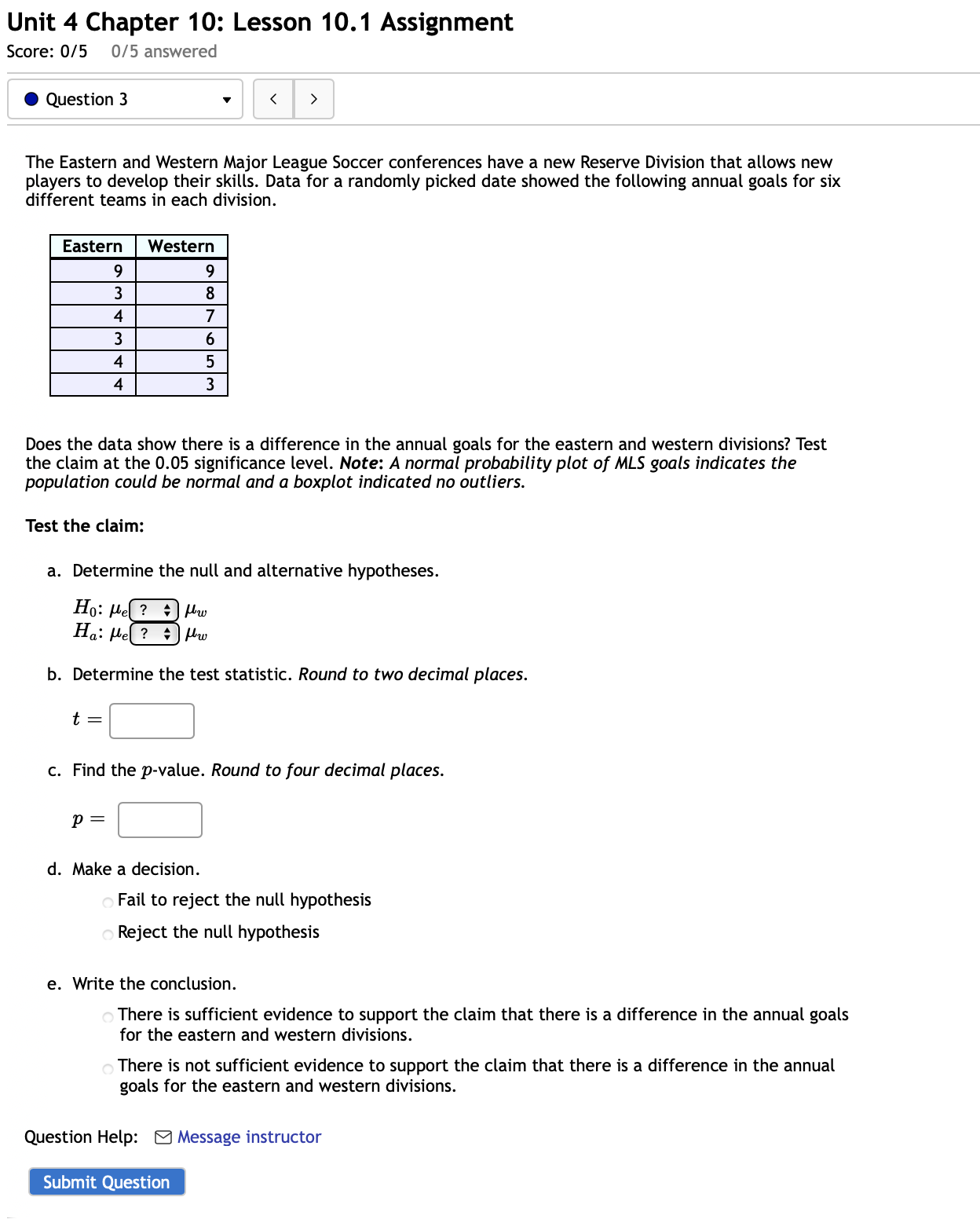 Unit 4 Chapter 10: Lesson 10.1 Assignment Score: 0/5 0/ 5