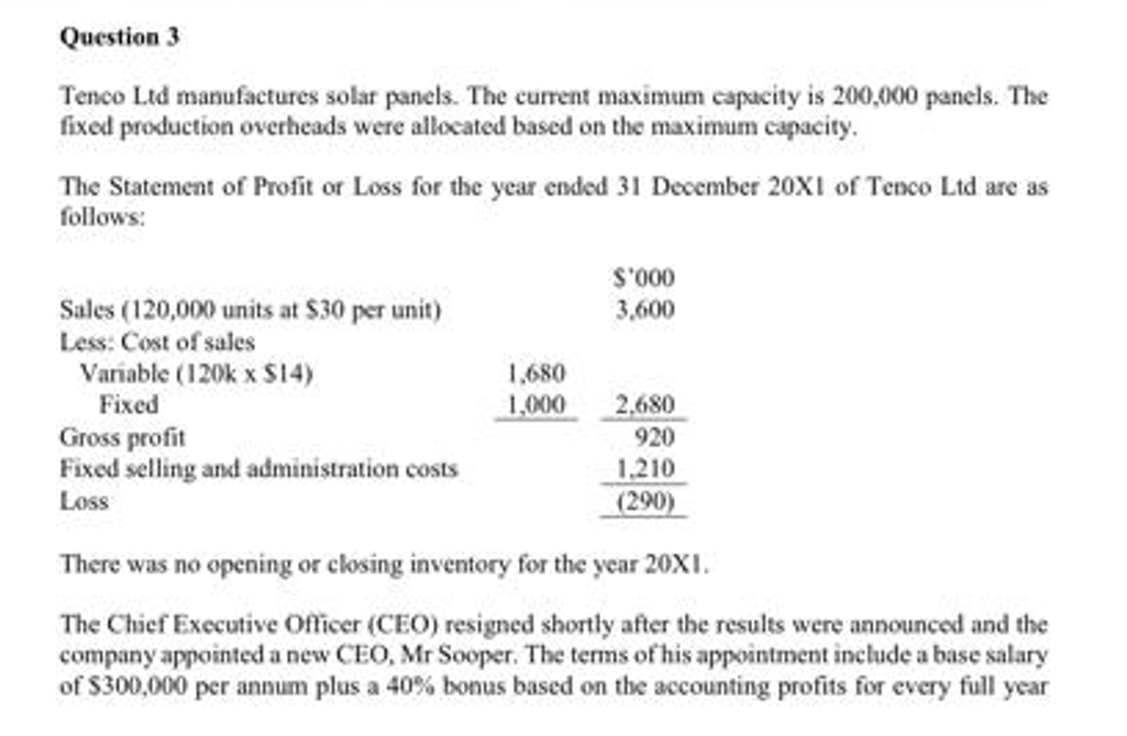  Question 3 Tenco Lid manufactures solar panels. The current maximum capacity