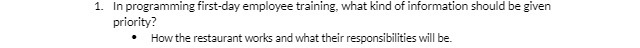  1. In programming first-day employee training, what kind of information should