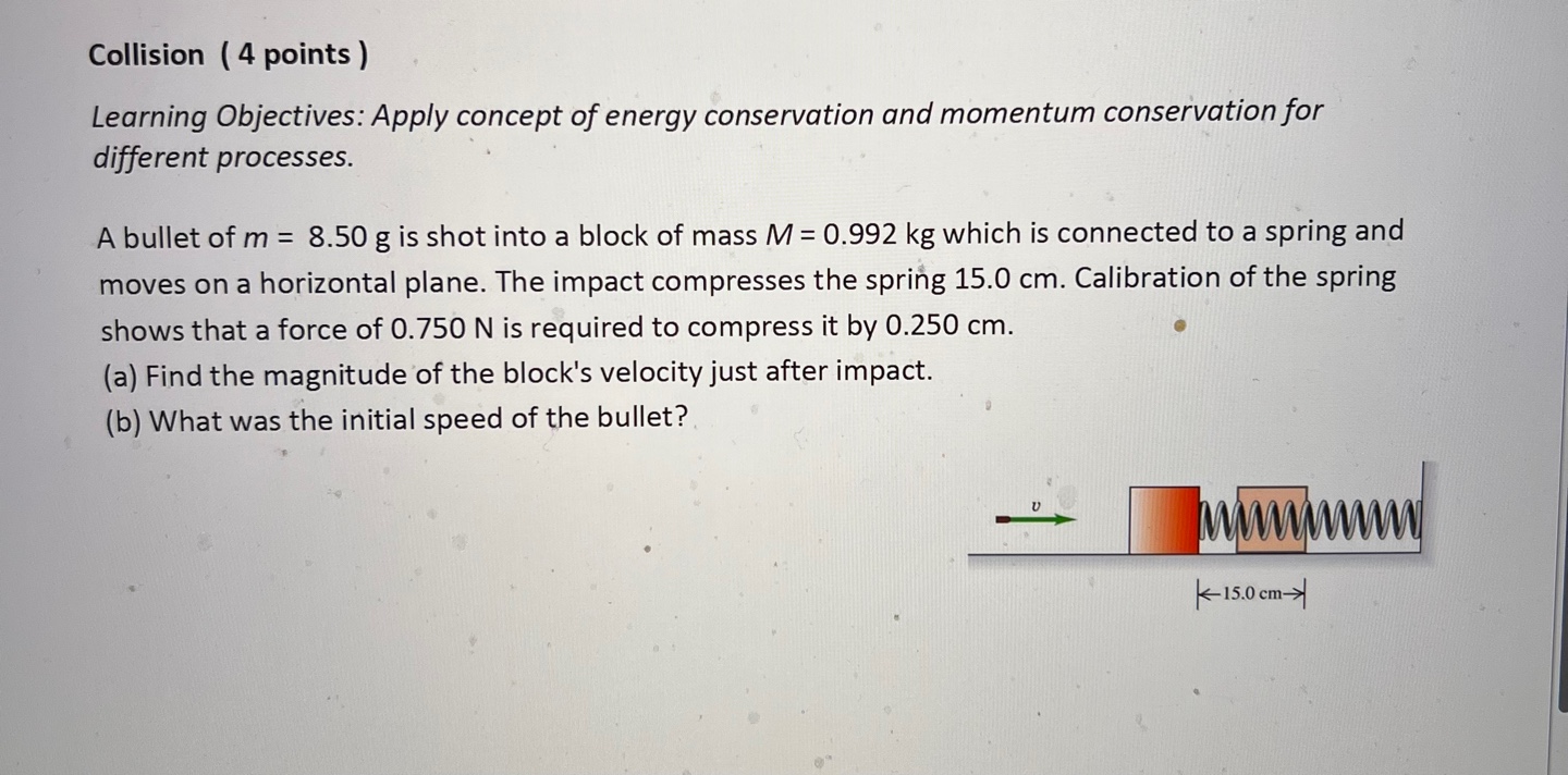 plane. The impact compresses the spring 15.0 cm. Calibration of the spring