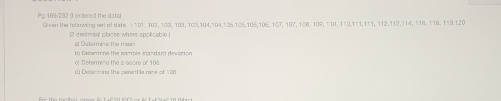 Pg 169/232 (1 ordered the data( Given the following set of