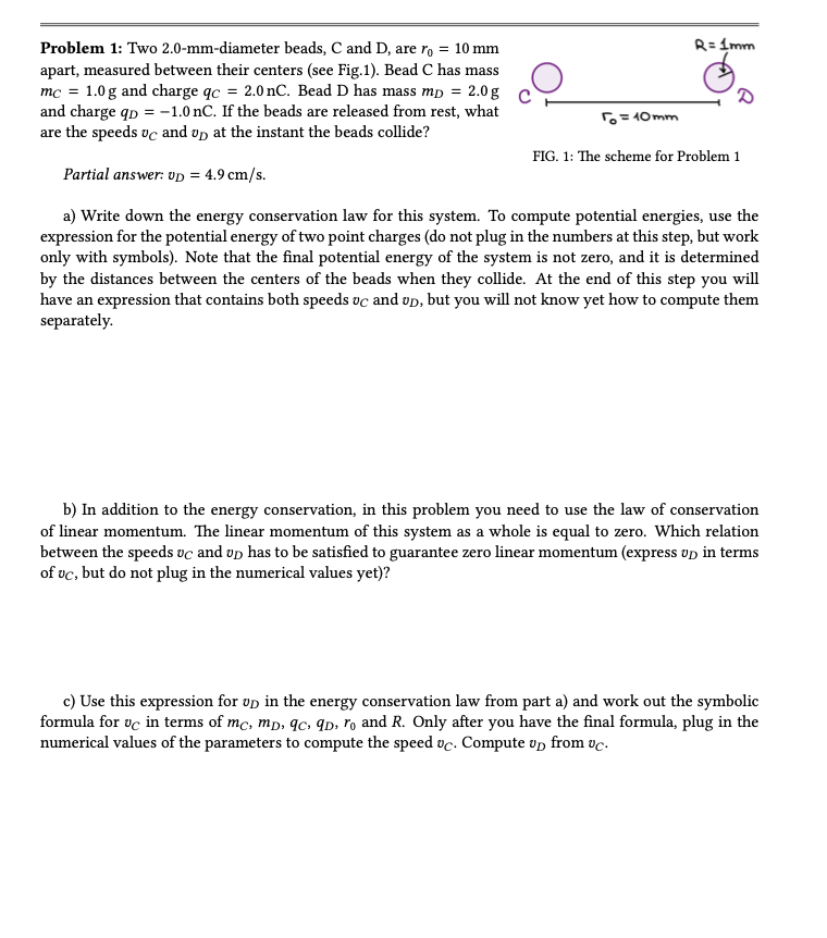 Problem 1: Two 2.0-mm-diameter beads, C and D, are r9 =