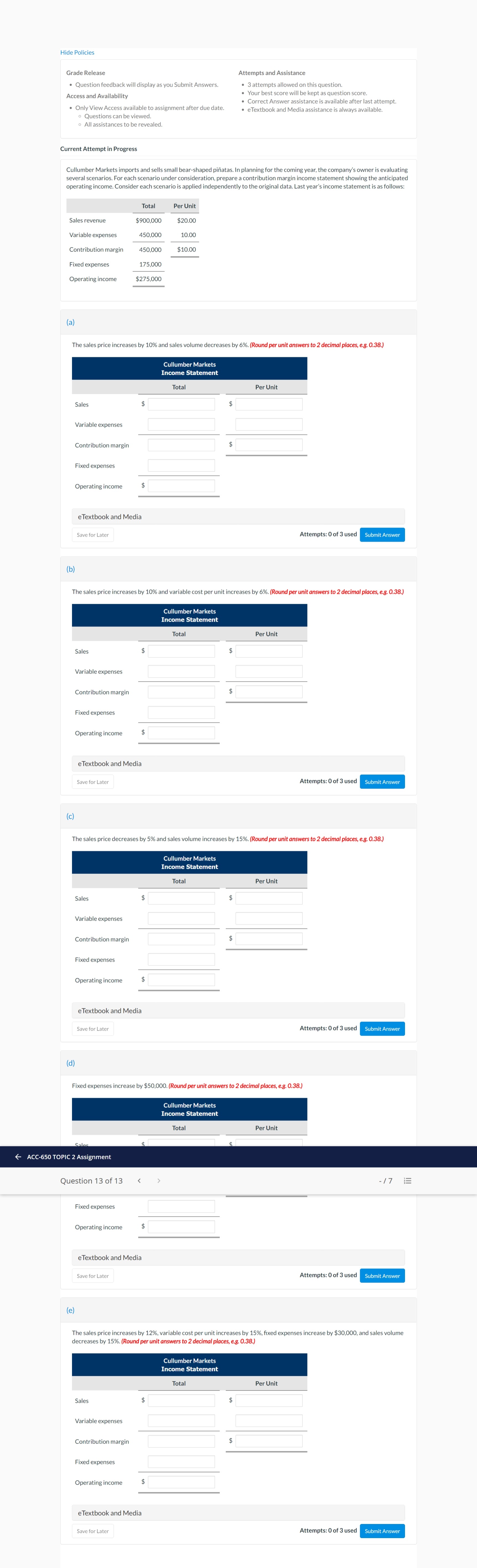 please help Hide Policies Grade Release Attempts and Assistance . Question feedback