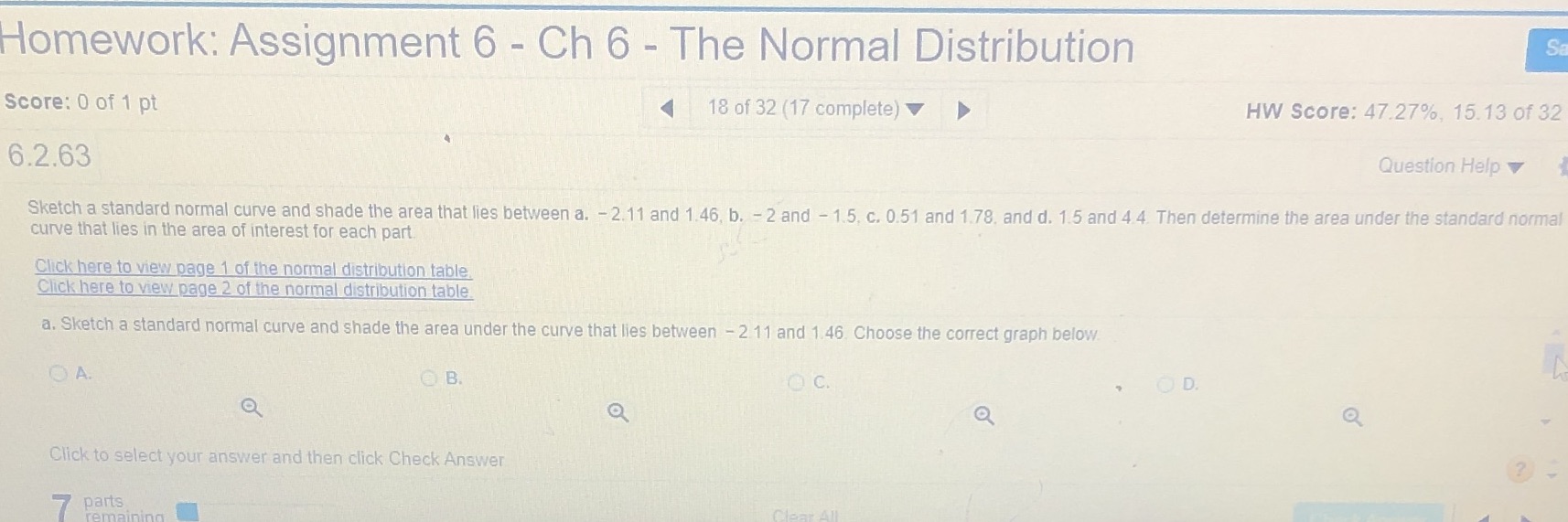 Score: 0 of 1 pt 18 of 32 (17 complete) HW Score:
