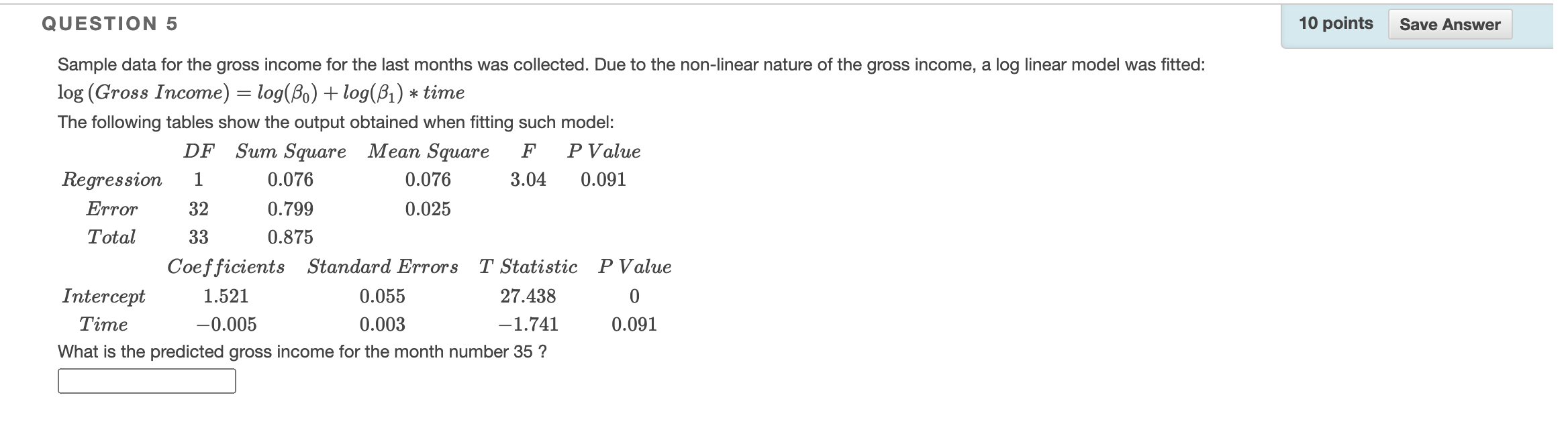 Need Help, thank you QUESTION 5 ' 10poin|s Sample data for