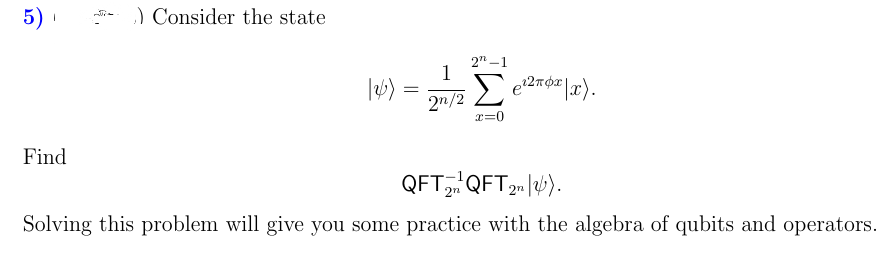 1 5) I :5\" J Consider the state Find Q FT; Q