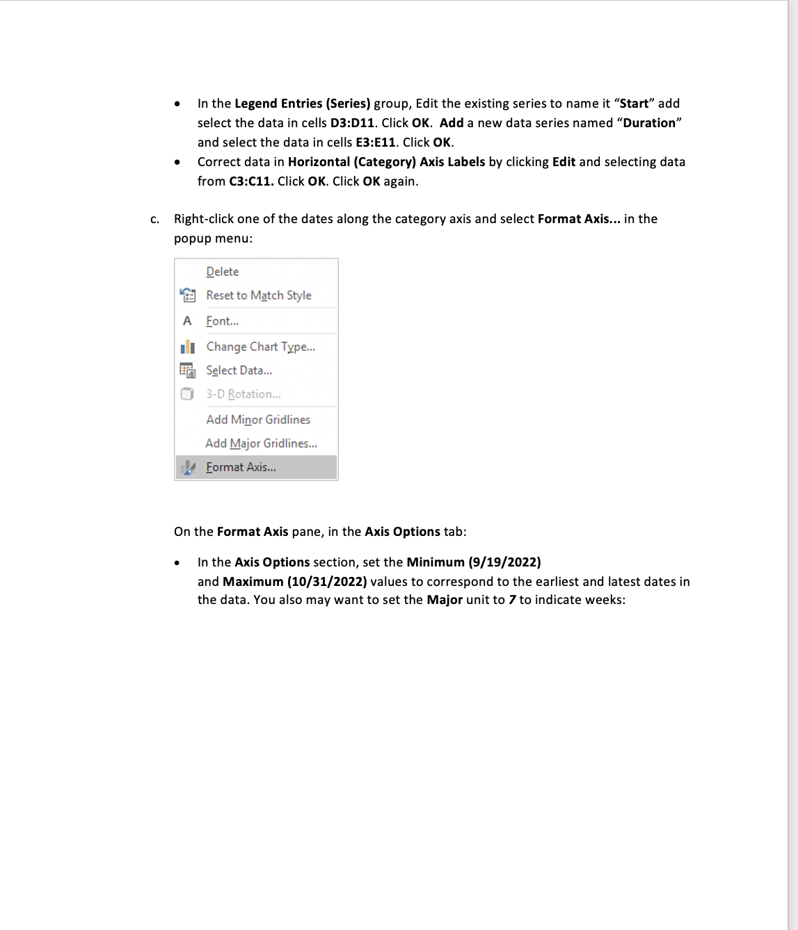 this would shorten the group's response time to help desk calls. She