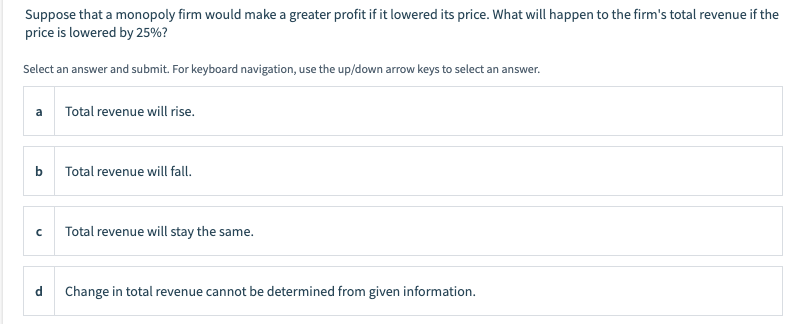 to the price c Marginal cost is less than the price.Suppose that