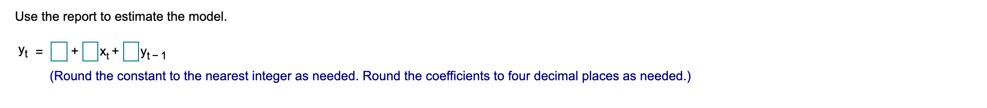 yt = Bo + ByX, + Vyt- 1 + &, and write