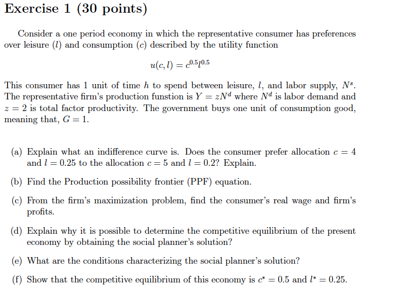 Hello, I would like help with the following question: Exercise 1 (30