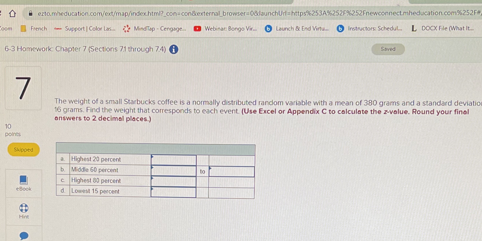  ezto.mheducation.com/ext/map/index.html?_con=con&external_browser=0&launchUrl=https%253A%252F%252Fnewconnect.mheducation.com%252F# oom French - Support | Color Las... MindTap - Cengage...
