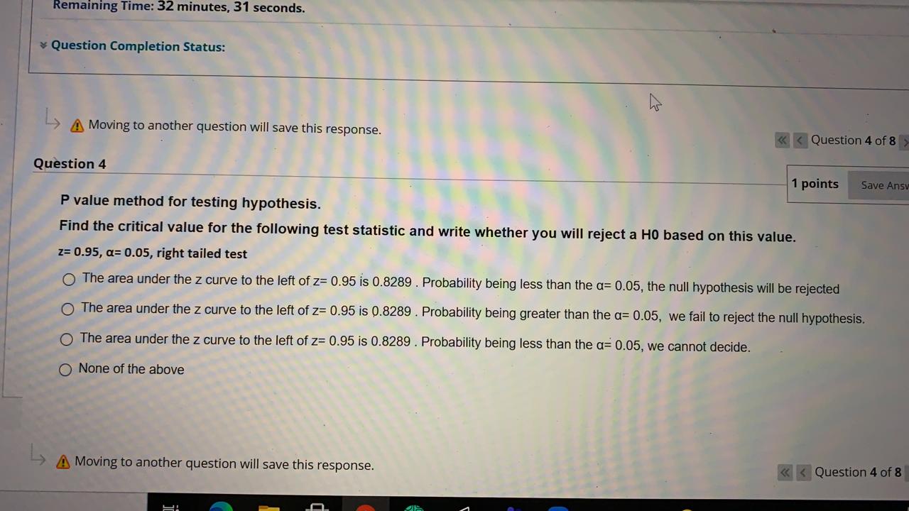 will save this response. Question 4 of 8 Question 4 1 points
