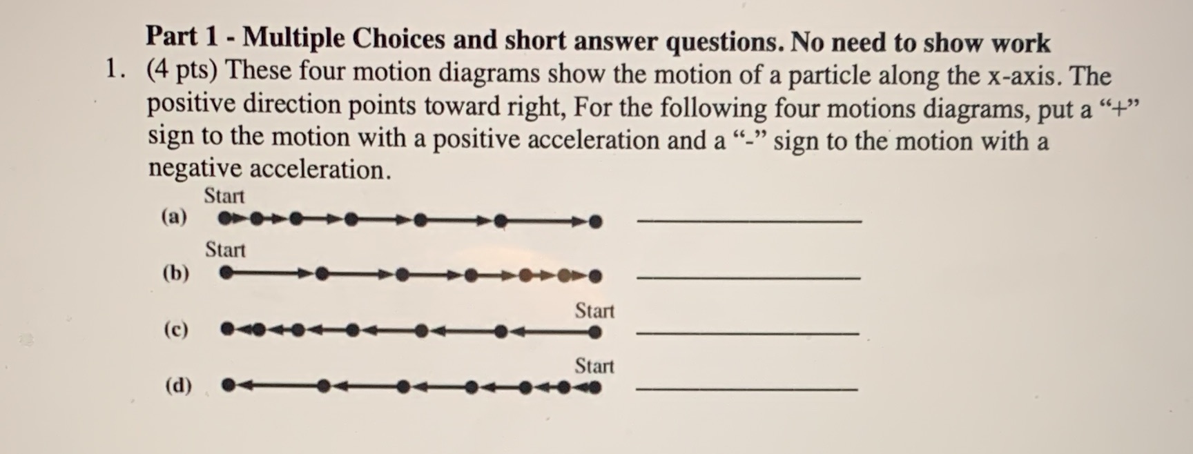 Part 1 - Multiple Choices and short answer questions. No need
