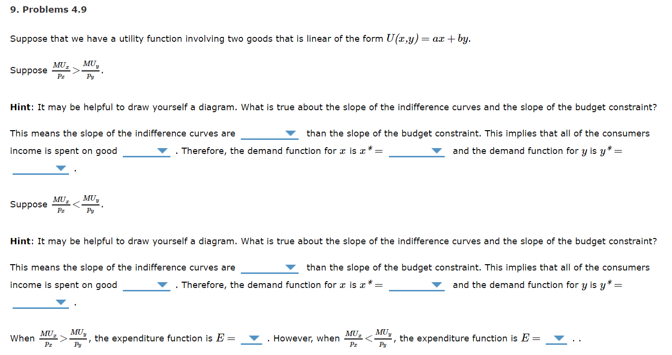 9. Problems 4.9 Suppose that we have a utility function involving two