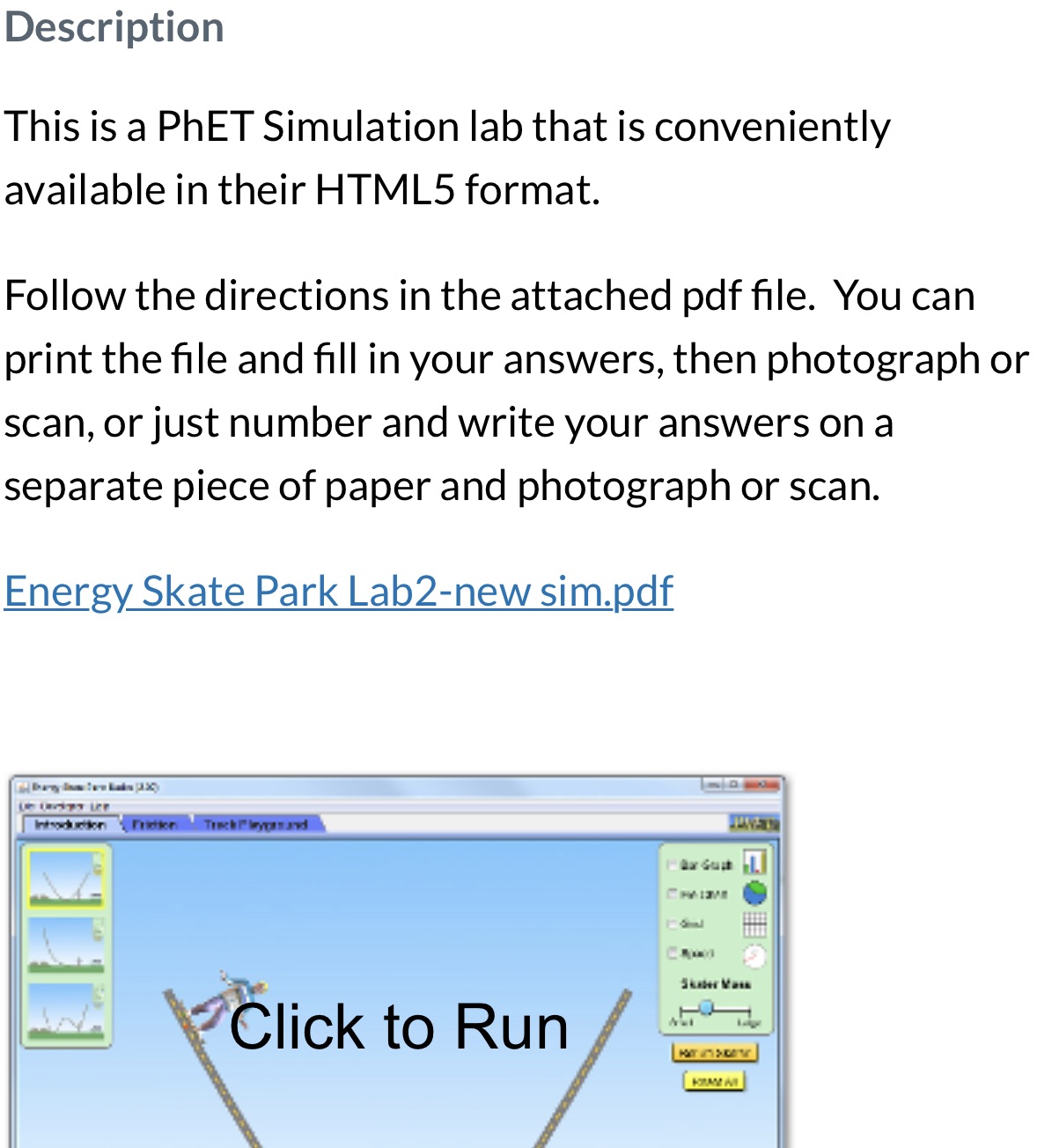  Description This is a PhET Simulation lab that is conveniently available