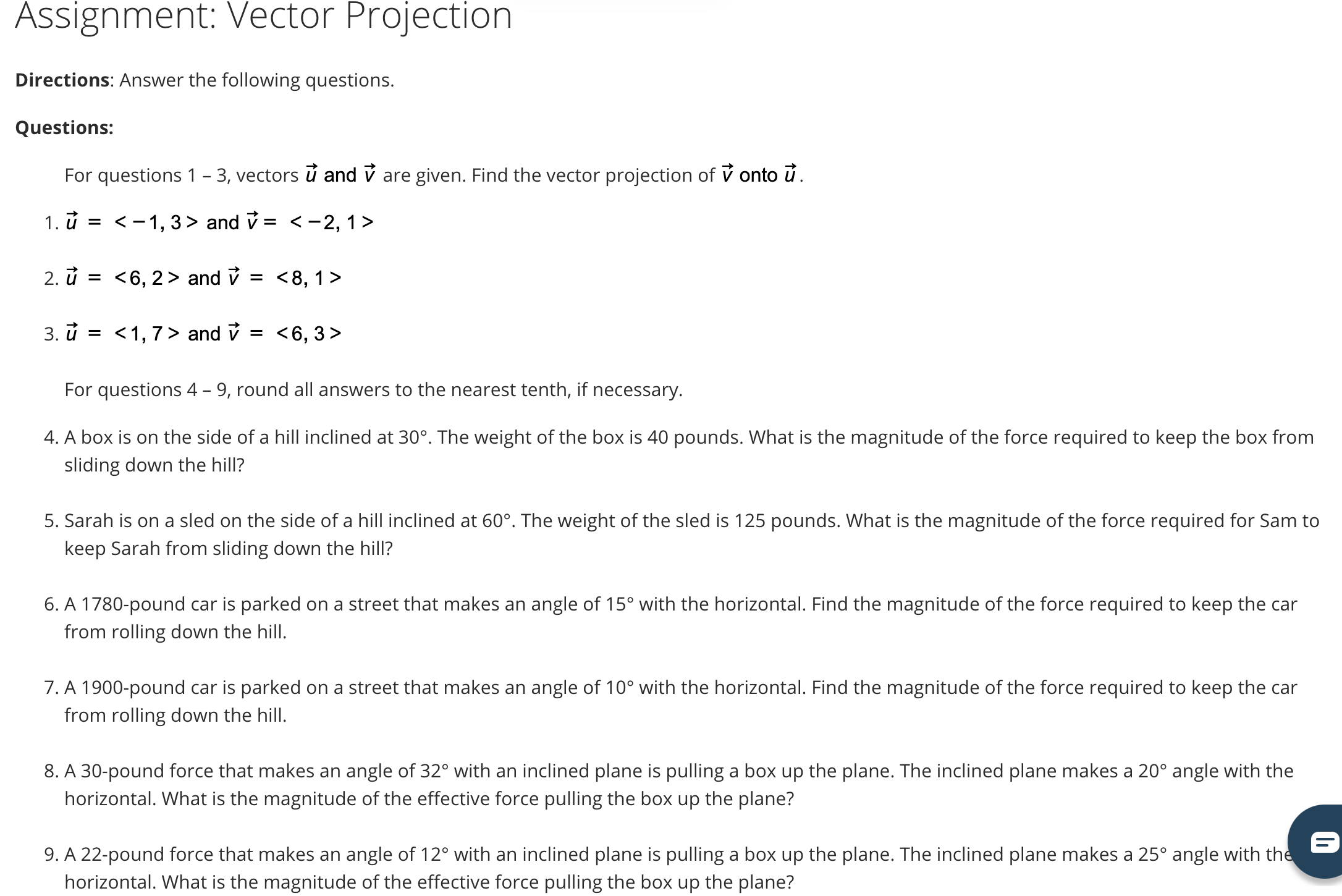  Assignment: Vector Projection Directions: Answer the following questions. Questions: For questions