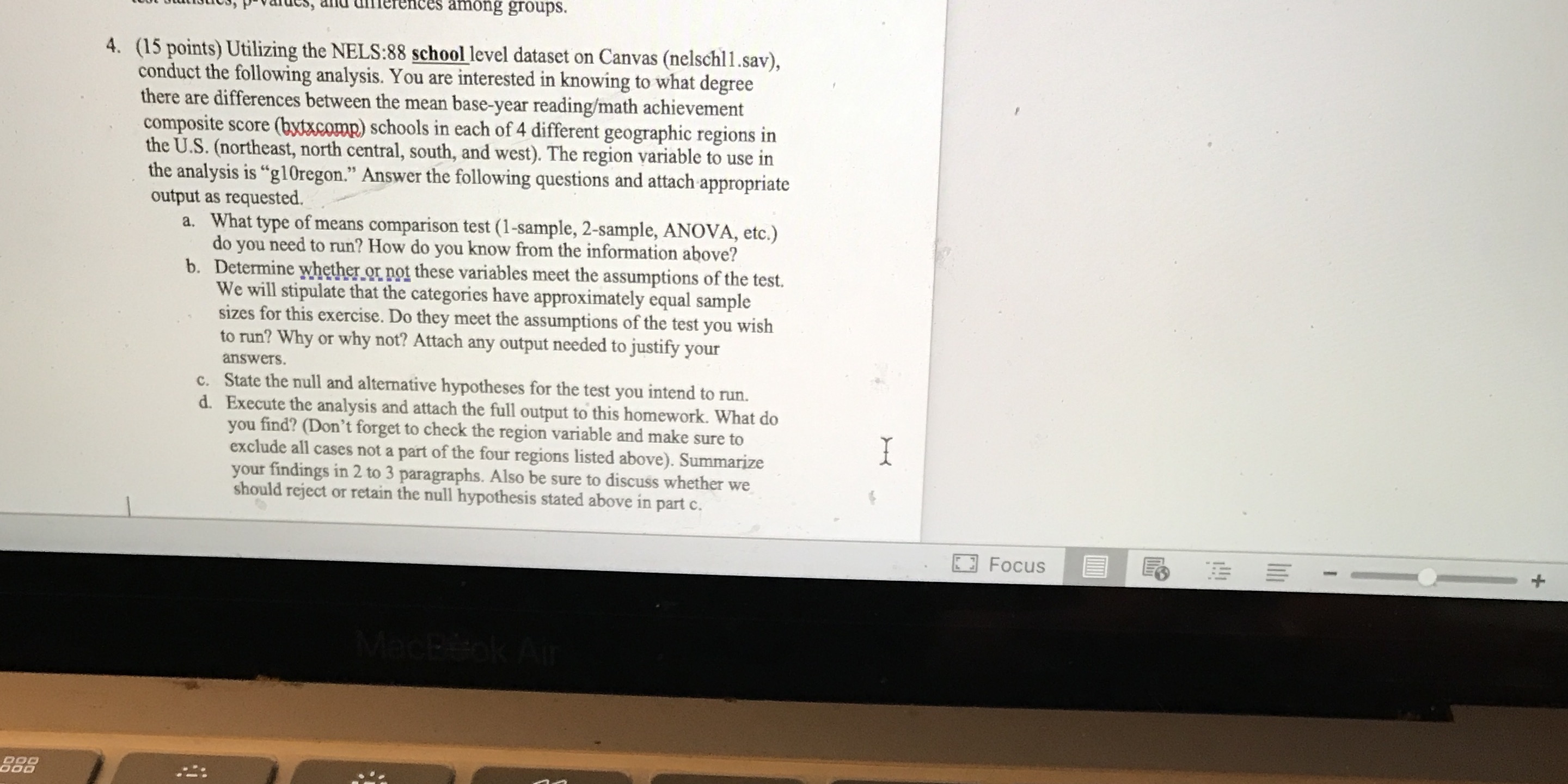  ces among groups. 4. (15 points) Utilizing the NELS:88 school level