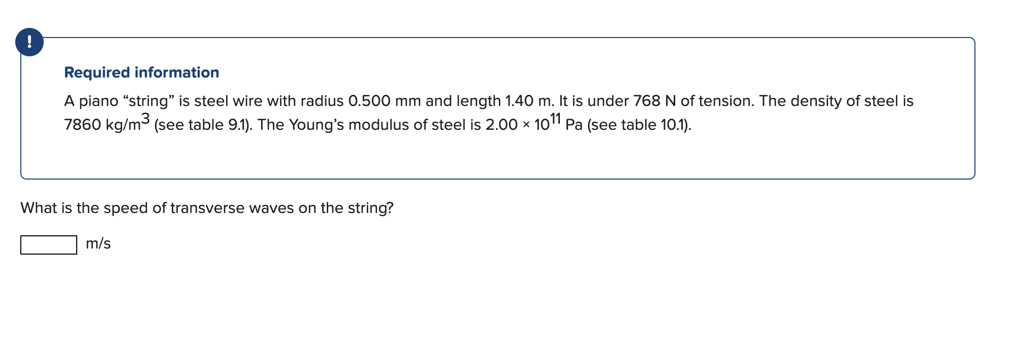 mm and length 140 m It is under 768 N oftension. The