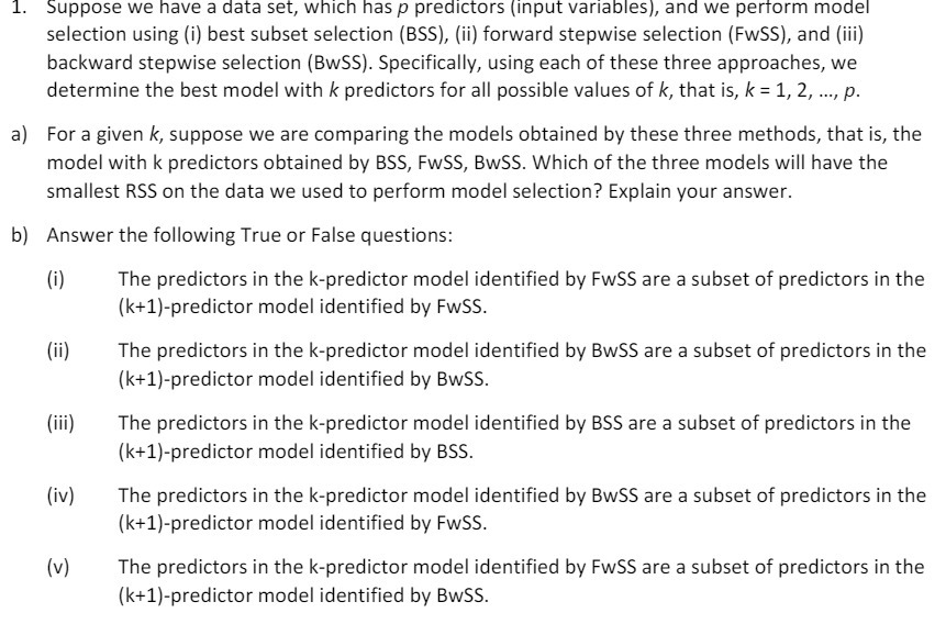 1. Suppose we have a data set, which has p predictors