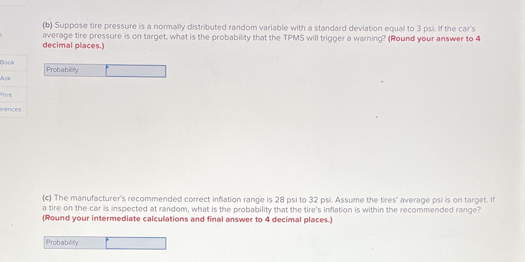  (b) Suppose tire pressure is a normally distributed random variable with