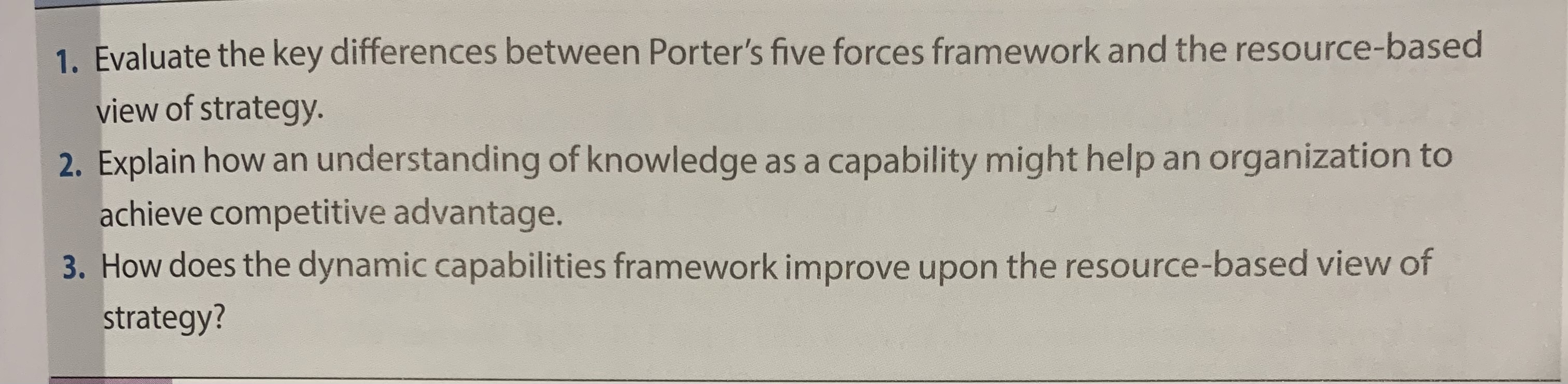 1. Evaluate the key differences between Porter's five forces framework and