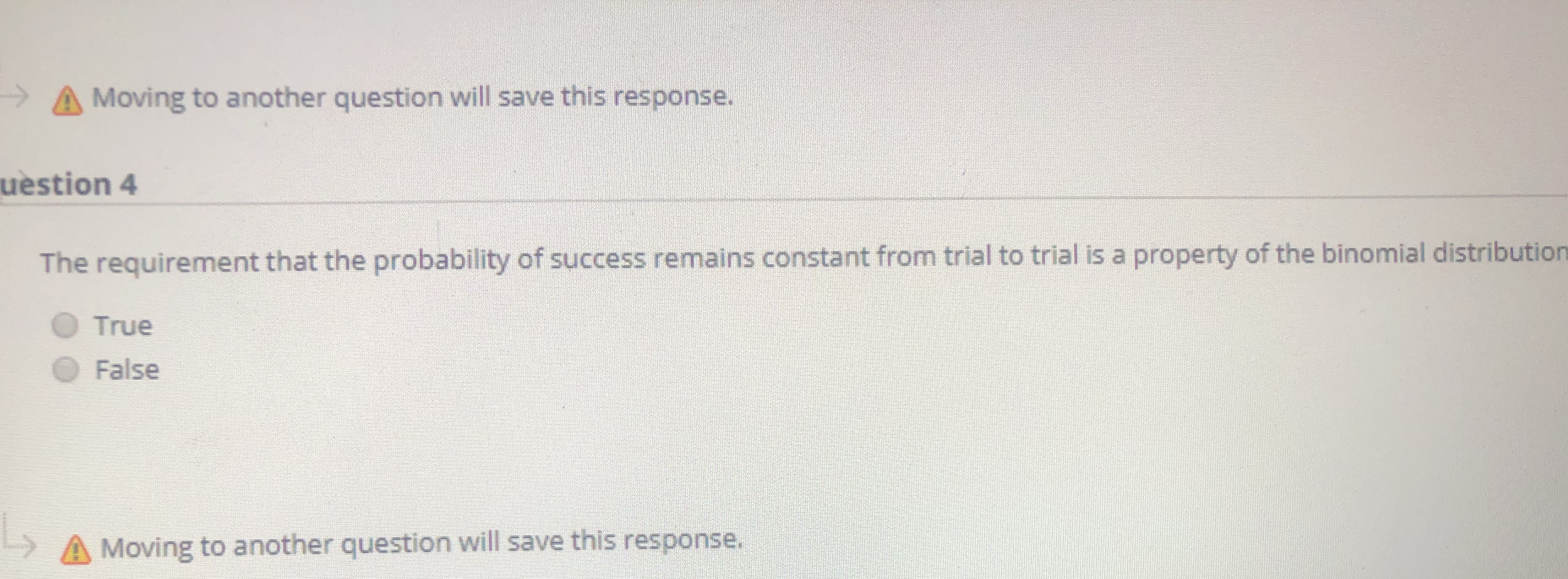 The requirement that the probability of success remains constant from trial to