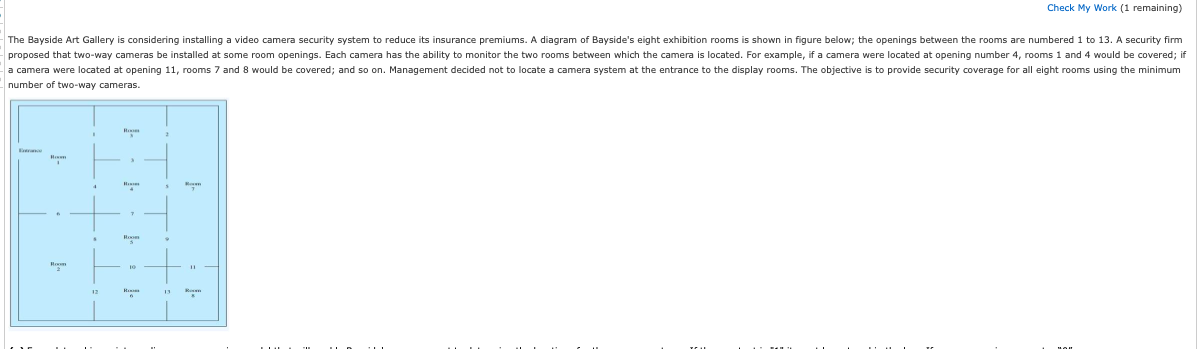 to reduce its insurance premiums. A diagram of Bayside's eight exhibition rooms